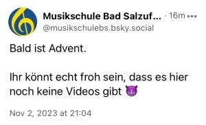 Musikschule Bad Salzufflen: Bald ist Advent. Ihr könnt echt froh sein, dass es hier noch keine Videos gibt. 😈