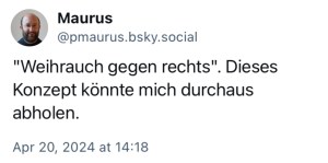 Pater Maurus: "Weihrauch gegen rechts." Dieses Konzept könnte mich durchaus abholen.